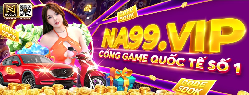 Cổng game quốc tế NA99 Club là cái tên được yêu thích nhất hiện nay