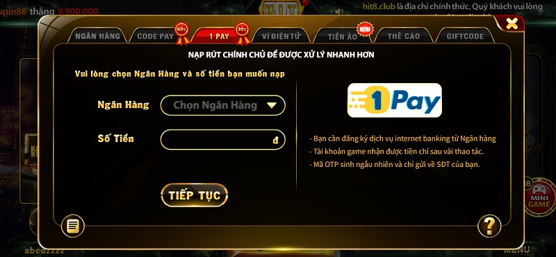 Nạp tiền vào tài khoản Hit Club siêu tốc bằng hình thức hiện đại 1 Pay