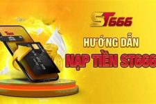 Hướng Dẫn Nạp Tiền ST666 Các Bước Chi Tiết Nhất Hiện Nay